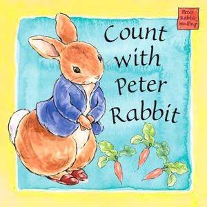 Peter Rabbit Seedlings: Count With Peter Rabbit by Beatrix Potter