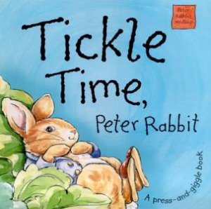 Peter Rabbit Seedlings Press-And-Giggle: Tickle Time, Peter Rabbit by Beatrix Potter