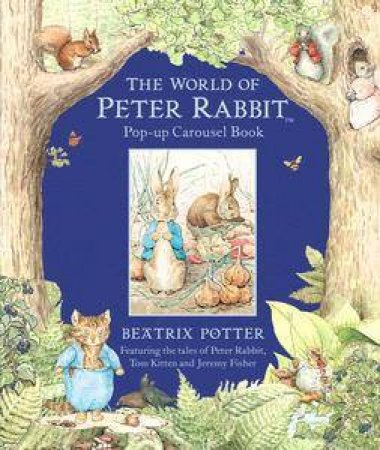 The World Of Peter Rabbit by Beatrix Potter