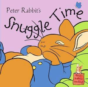 Peter Rabbit's Snuggle Time by Beatrix Potter