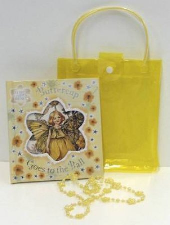 Flower Fairies Friends: Buttercup Goes To The Ball Gift Set by Cicely Mary Barker