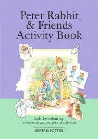 Peter Rabbit & Friends Activity Book by Beatrix Potter