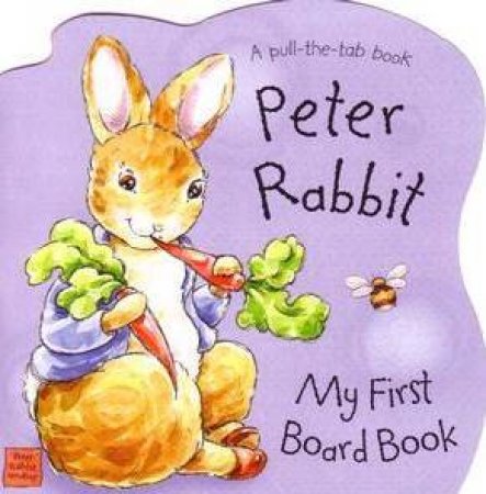 My First Board Book: Peter Rabbit by Beatrix Potter