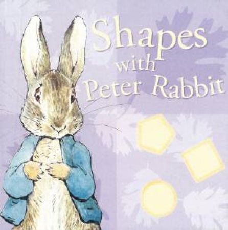 Shapes With Peter Rabbit by Unknown