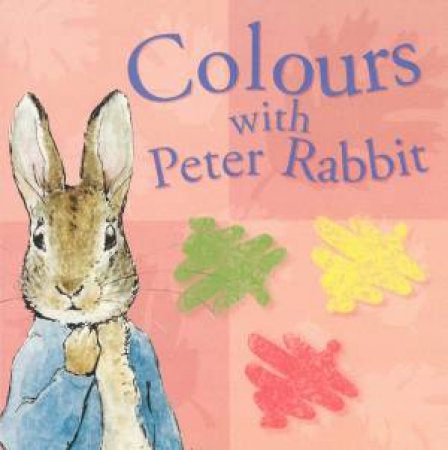 Colours With Peter Rabbit by Unknown