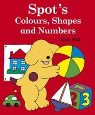 Spots Colours Shapes And Numbers