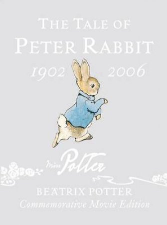 The Tale of Peter Rabbit Silver Movie Edition by Beatrix Potter