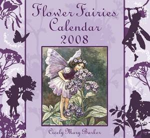 Flower Fairies Calendar 2008 by Mary Cicely Barker