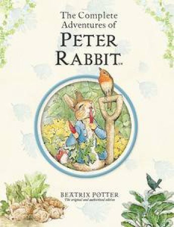 Complete Adventures Of Peter Rabbit by Beatrix Potter