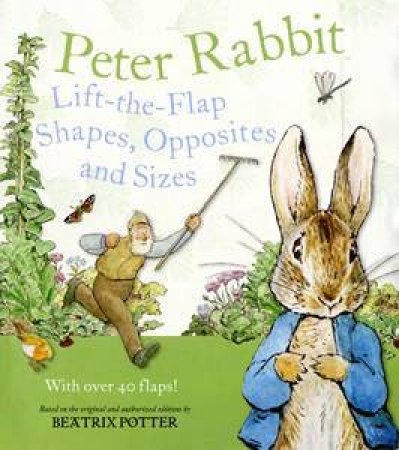 Peter Rabbit Shapes, Opposites And Sizes by Beatrix Potter