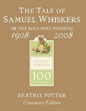 The Tale Of Samuel Whiskers Gold Centenary Edition