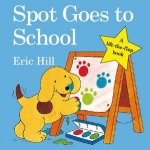 Spot Goes To School A LiftTheFlap book