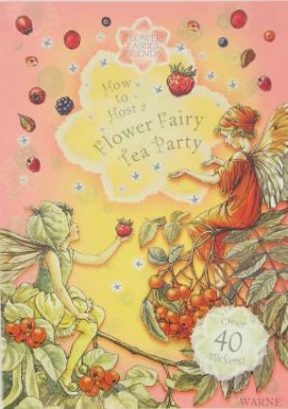 How To Host A Flower Fairy Tea Party by Various