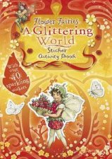 Flower Fairies A Glittering World Sticker Activity Book