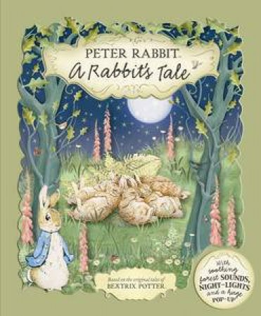 A Rabbit's Tale: Peter Rabbit by Beatrix Potter