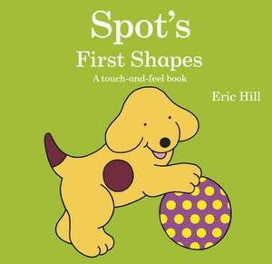 Spot's First Shapes by Eric Hill