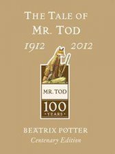 The Tale of Mr Tod Gold Centenary Edition