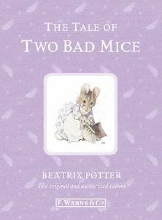 The Tale of Two Bad Mice (Special Edition) by Beatrix Potter