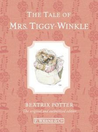 The Tale of Mrs Tiggy-Winkle (Special Edition) by Beatrix Potter