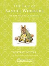 The Tale of Samuel Whiskers or the RolyPoly Pudding Special Edition