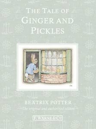 The Tale of Ginger & Pickles (Special Edition) by Beatrix Potter