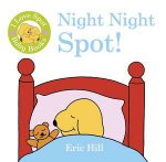 I Love Spot Baby Books Night Night Spot