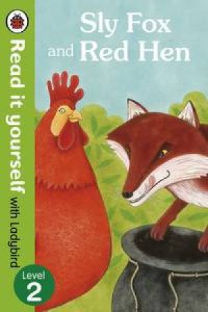 Sly Fox and Red Hen by Various