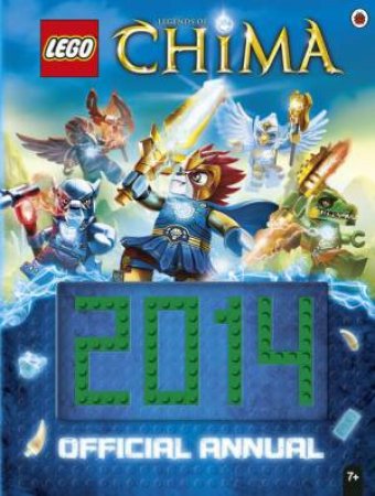 LEGO Legends of Chima: Official Annual 2014 by Various