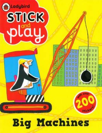 Ladybird Stick And Play: Big Machines by Various