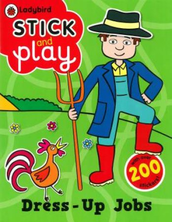 Ladybird Stick and Play: Dress-Up Jobs by Various