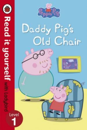  Daddy Pig's Old Chair by Various 