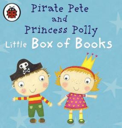 Pirate Pete and Princess Polly's Little Box of Books by Various