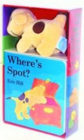 Where's Spot? - Book & Plush Toy by Eric Hill