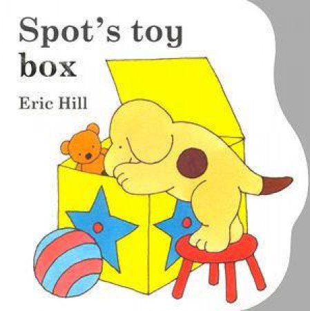 Spot's Toy Box by Eric Hill