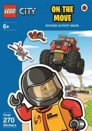 LEGO City: On the Move: Sticker Activity Book by Various 