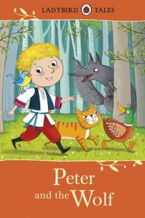 Ladybird Tales: Peter and the Wolf by Various