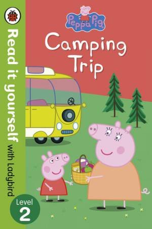 Peppa Pig: Camping Trip by Various