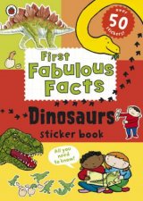 Ladybird First Fabulous Facts Dinosaur Sticker Book