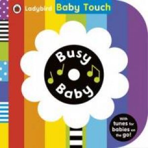 Ladybird Baby Touch: Busy Baby (book and audio CD) by Various