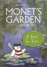 Monets Garden A Book for Kids