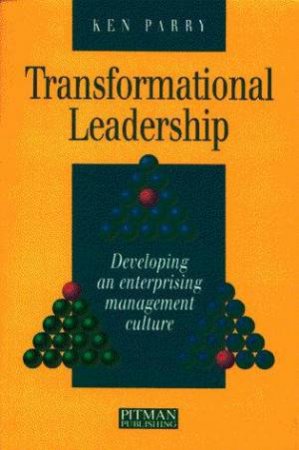 Transformational Leadership by Ken Parry