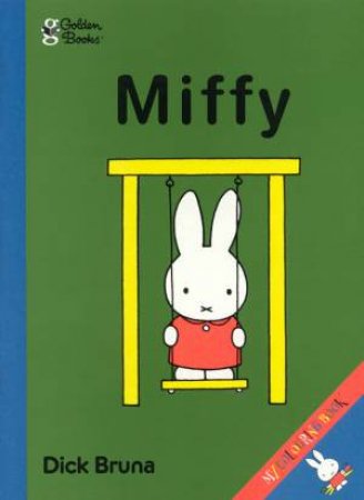 Miffy My Colouring Book by Dick Bruna