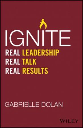 Ignite by Gabrielle Dolan