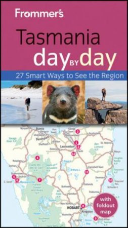 Frommer's Tasmania Day By Day by Unknown