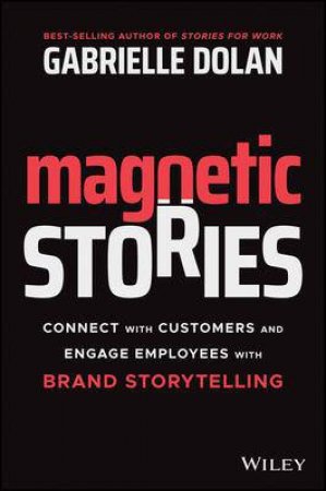 Magnetic Stories by Gabrielle Dolan