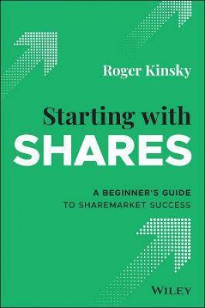 Starting With Shares by Roger Kinsky