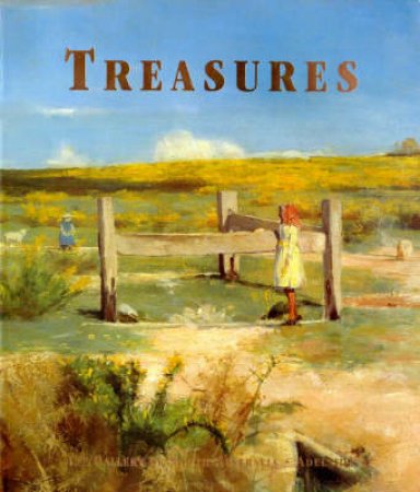 Treasures From The Art Gallery Of South Australia by No Author Provided