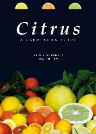 Citrus: A Gardener's Guide by Bruce Morphett