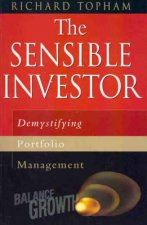 The Sensible Investor Managing Your Investment Portfolio Professionally