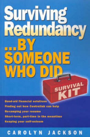 Surviving Redundancy, By Someone Who Did by Carolyn Jackson